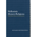 Hellenistic Mystery-Religions: Their Basic Ideas and Significance - Paperback