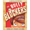 The Bully Blockers: Standing Up for Classmates with Autism - Paperback