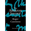 The Amazon Journal of Roger Casement - Hardcover