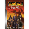 Warcraft: Day of the Dragon: Blizzard Legends - Paperback