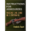 Instructions for Armourers: Rifles No. 1, No.2 and No. 3 (Pattern 14) - Paperback