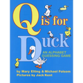 Q Is for Duck: An Alphabet Guessing Game - Paperback