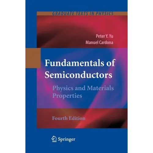 Fundamentals of Semiconductors: Physics and Materials Properties - Paperback