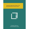 Chinese Bronzes from the Buckingham Collection - Paperback