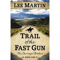 Trail of the Fast Gun - Paperback