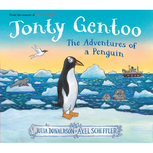 Jonty Gentoo: The Adventures of a Penguin - Hardcover