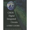 CMOS Digital Integrated Circuits: A First Course - Hardcover