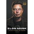 Elon Musk: A Visionary's Journey - The Biography - Paperback