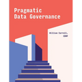 Pragmatic Data Governance - Paperback