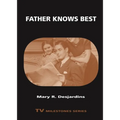 Father Knows Best - Paperback