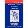 Sunchon Tunnel Massacre Survivors - Paperback
