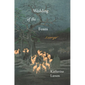 Wedding of the Foxes: Essays - Paperback