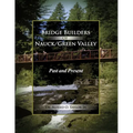 Bridge Builders of Nauck/Green Valley: Past and Present - Paperback