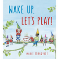 Wake Up, Let's Play! - Board Book