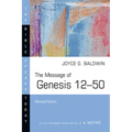 The Message of Genesis 12-50 - Paperback