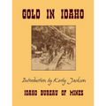 Gold In Idaho - Paperback