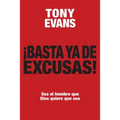 Basta YA de Excusas: Sea El Hombre Que Dios Quiere Que Sea - Paperback