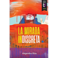 La mirada indiscreta - Paperback