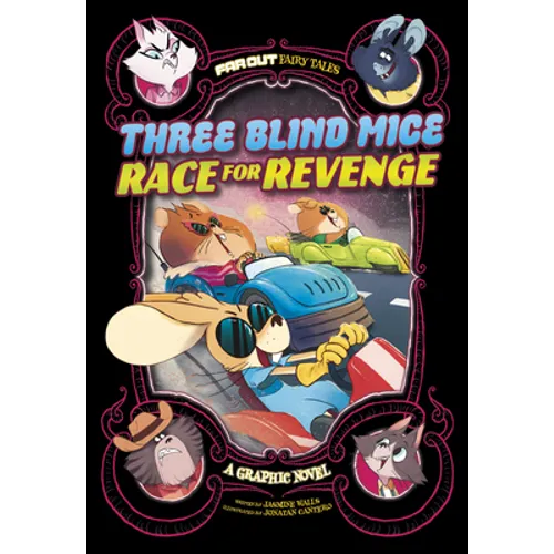Three Blind Mice Race for Revenge: A Graphic Novel - Paperback
