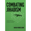 Combating Jihadism: American Hegemony and Interstate Cooperation in the War on Terrorism - Paperback