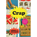 Crap: A History of Cheap Stuff in America - Paperback