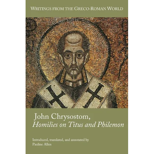 John Chrysostom, Homilies on Titus and Philemon - Paperback