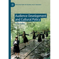 Audience Development and Cultural Policy - Paperback