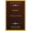 Ravalette: The Rosicrucian's Story - Paperback
