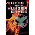 Guide to the Hunger Games - Paperback