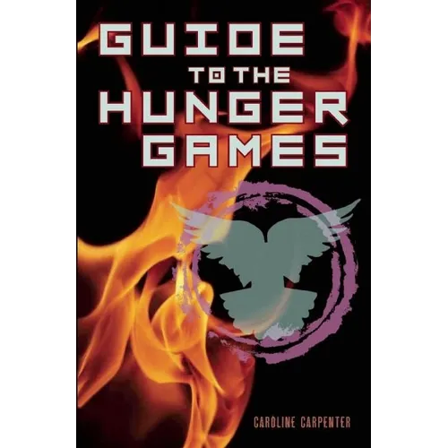 Guide to the Hunger Games - Paperback