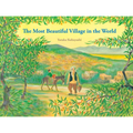The Most Beautiful Village in the World - Hardcover