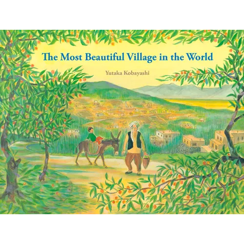 The Most Beautiful Village in the World - Hardcover