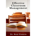 Effective Classroom Management - Paperback