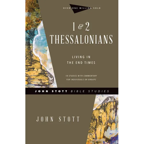 1 & 2 Thessalonians: Living in the End Times - Paperback
