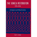 The Seneca Restoration, 1715-1754 - Paperback