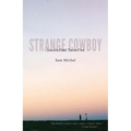 Strange Cowboy: Lincoln Dahl Turns Five - Paperback