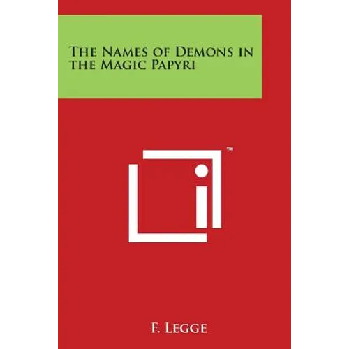 The Names of Demons in the Magic Papyri - Paperback
