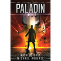 Paladin: The Vigilante Chronicles Book 4 - Paperback