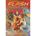 The Flash: The Legends of Forever (Crossover Crisis #3) - Paperback