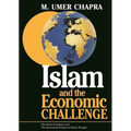 Islam and the Economic Challenge - Paperback
