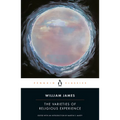 The Varieties of Religious Experience: A Study in Human Nature - Paperback