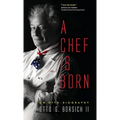 A Chef Is Born - Hardcover
