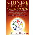 Chinese Medicine Guidebook Essential Oils to Balance the Fire Element & Organ Meridians - Paperback