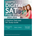 Digital SAT Prep Book 2024-2025: 2 Practice Tests and SAT Study Guide - Paperback