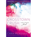 Crosstown Crush - Paperback
