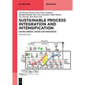 Sustainable Process Integration and Intensification: Saving Energy, Water and Resources - Paperback