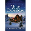 Under the Cocoon Moon: An Olivia Penn Mystery - Paperback