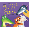 El Tigre Que Vino a Cenar / The Tiger Who Came for Dinner - Hardcover