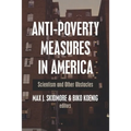 Anti-Poverty Measures in America: Scientism and Other Obstacles - Paperback