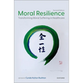 Moral Resilience: Transforming Moral Suffering in Healthcare - Paperback